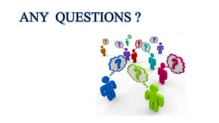 ANY QUESTIONS ?
 