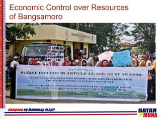 Economic Control over Resources
of Bangsamoro
 