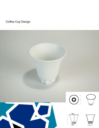 Coffee Cup Design
 