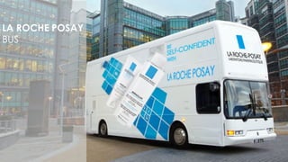 LA ROCHE POSAY BUS
LA ROCHE POSAY
BUS
 
