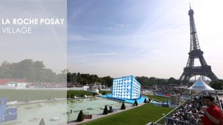 LA ROCHE POSAY
VILLAGE
 