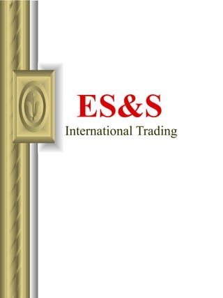 ES&S International Trading 