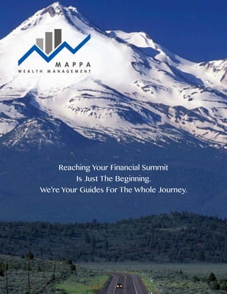 Reaching Your Financial Summit
Is Just The Beginning.
We’re Your Guides For The Whole Journey.
 