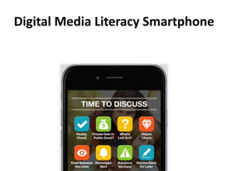 Digital Media Literacy Smartphone
 