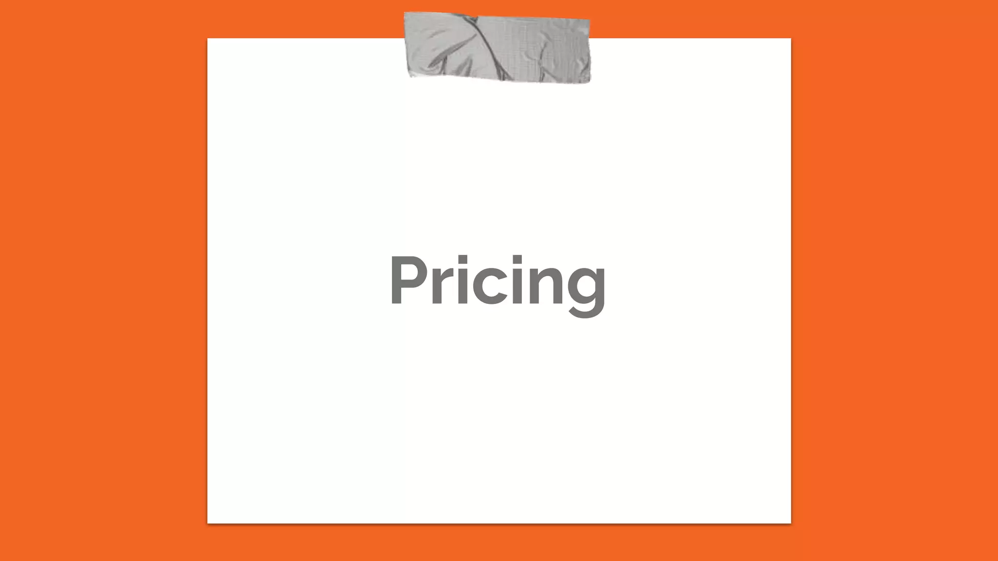 Pricing
 