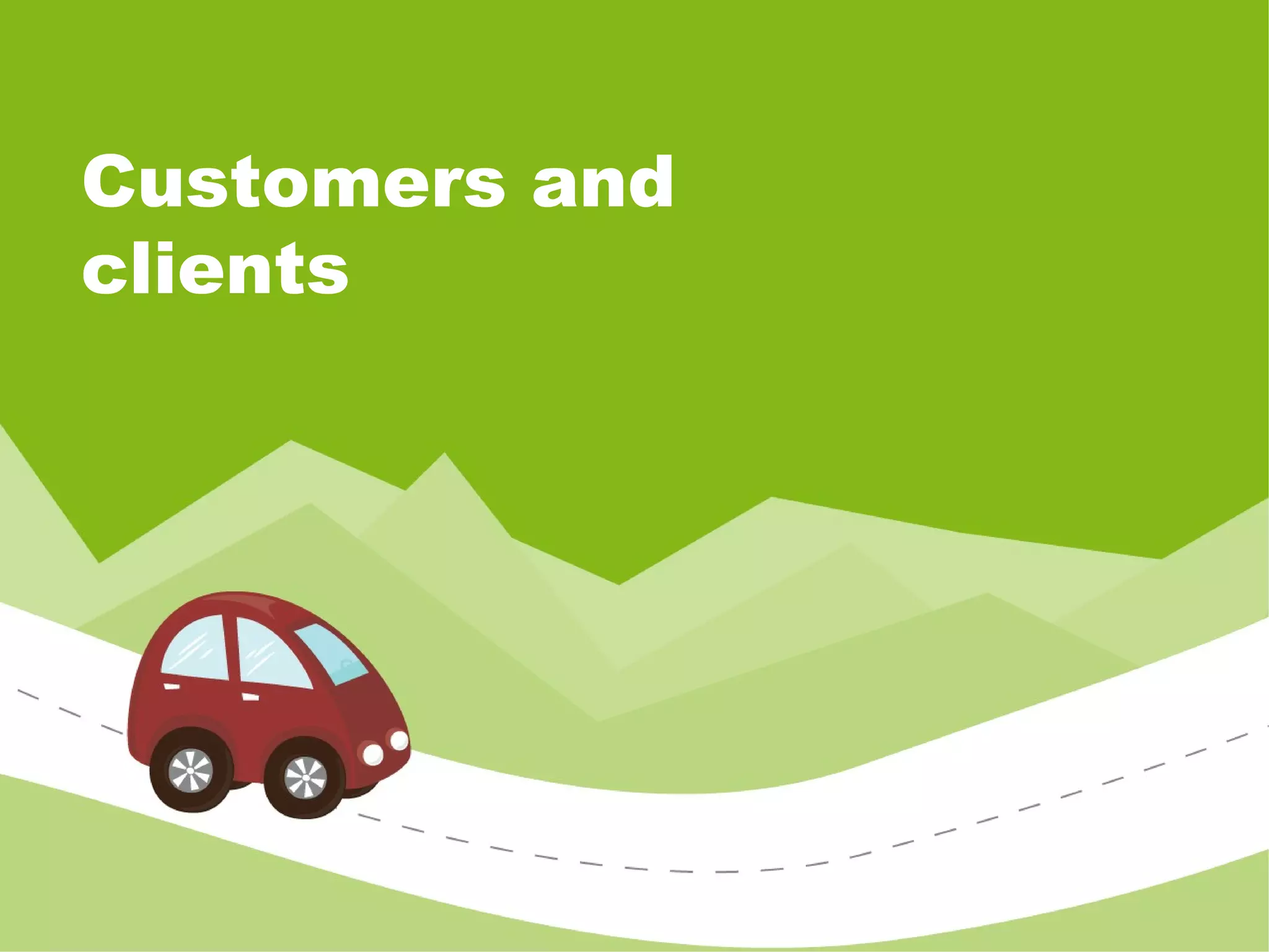 Customers and clients 