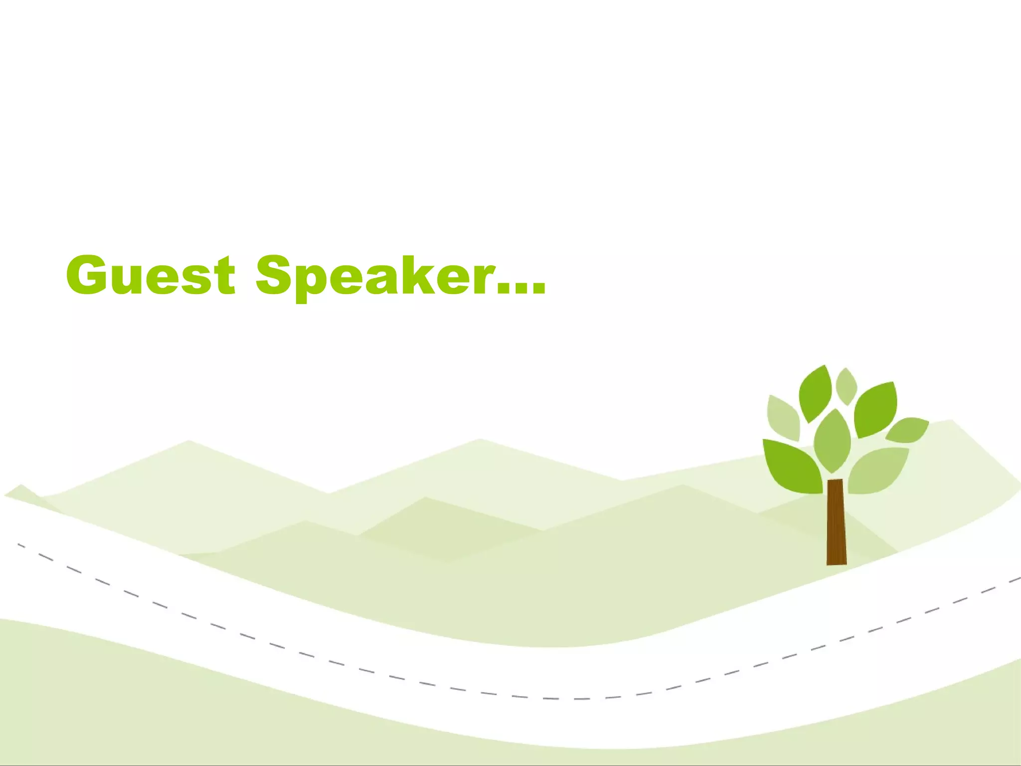 Guest Speaker… 
