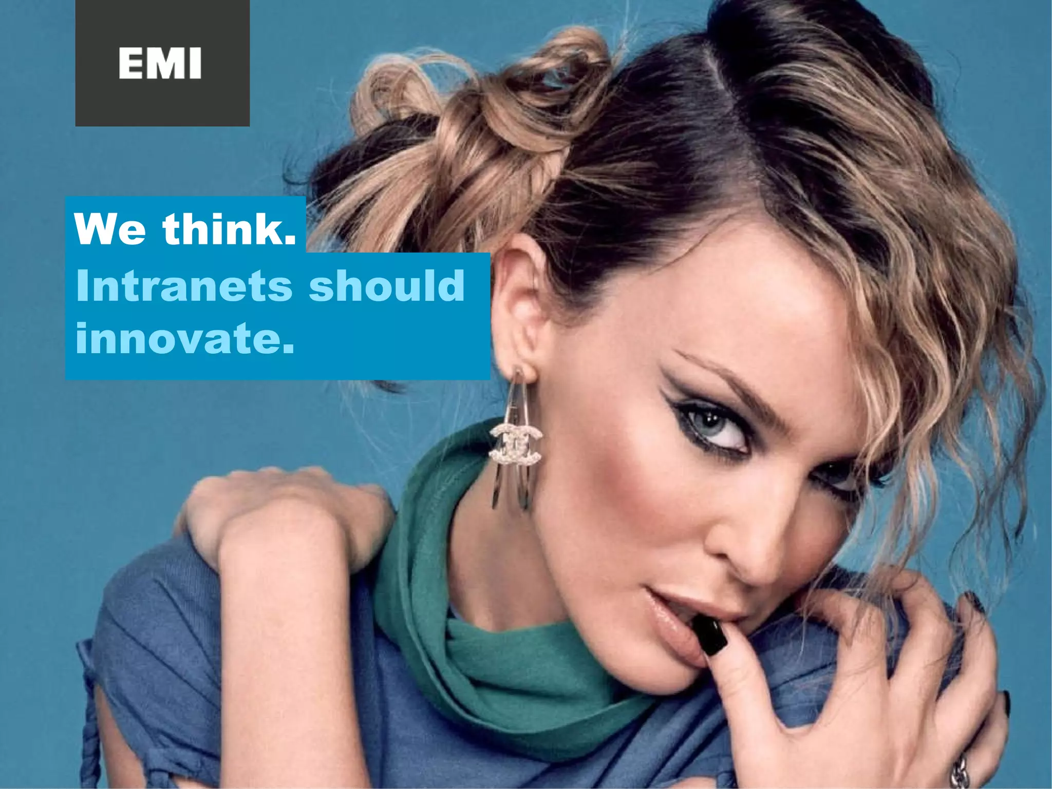 We think. Intranets should innovate. 