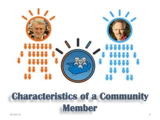 Characteristics of a Community Member11-Feb-106