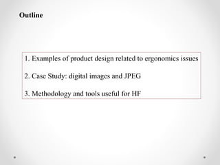 Ergonomics and Human factors | PPTX