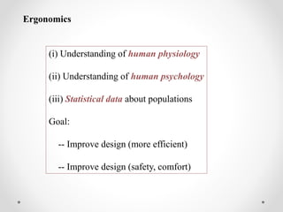 Ergonomics and Human factors | PPTX