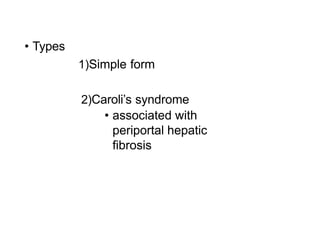 Caroli Types Final choledochal cyst | PPTX