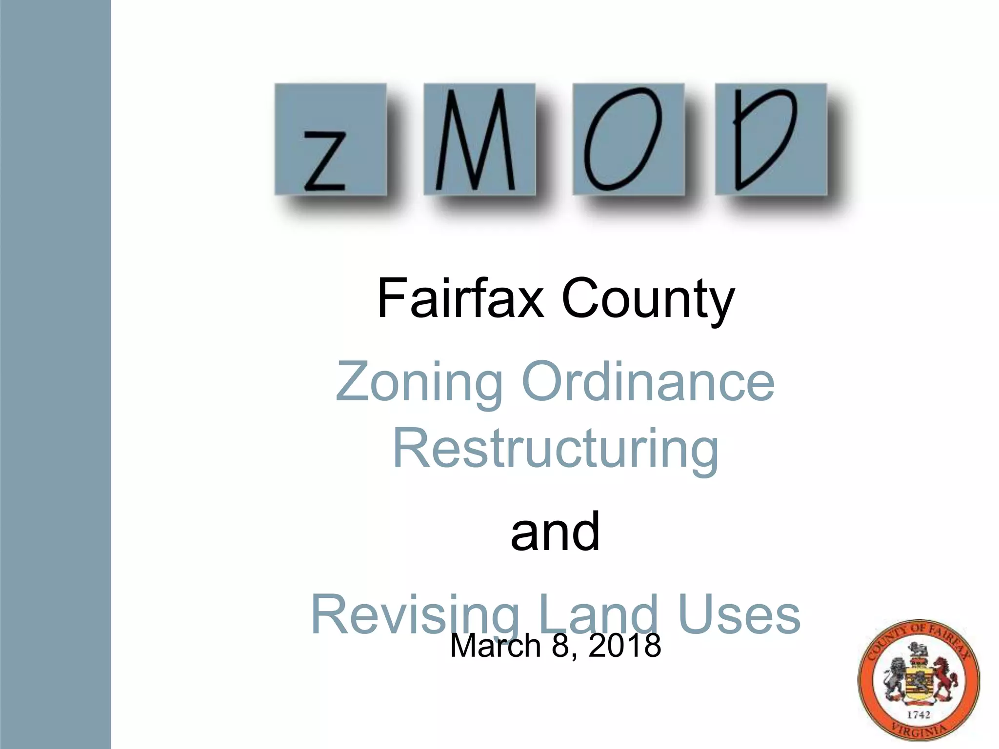 zMOD Fairfax County Zoning Ordinance Restructuring and Revising Land