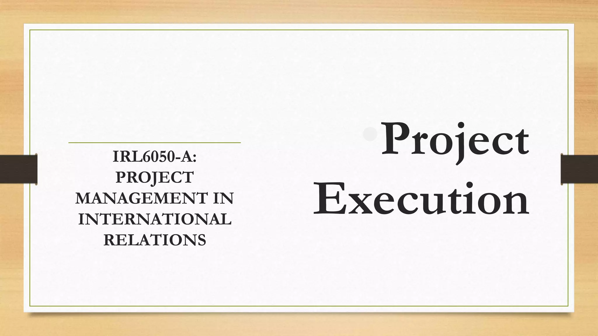 Final Class Presentation on Project Execution.ppt.pptx