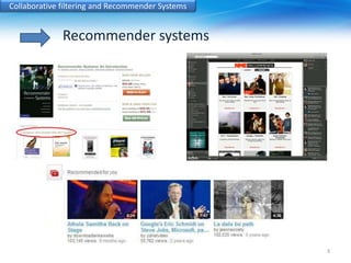 Collaborative filtering and Recommender Systems 
Recommender systems 
3 
 