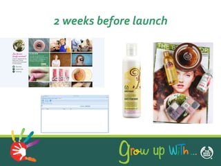 2 weeks before launch
 