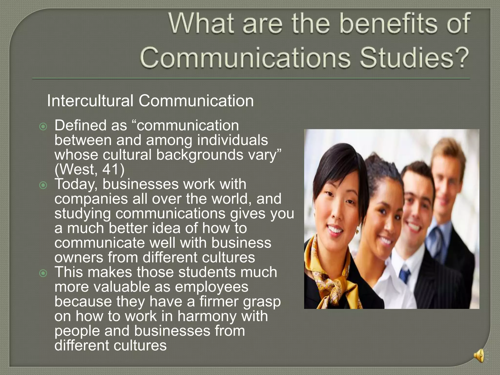 Communication jobs	There are a great amount of jobs you can get with communication like: