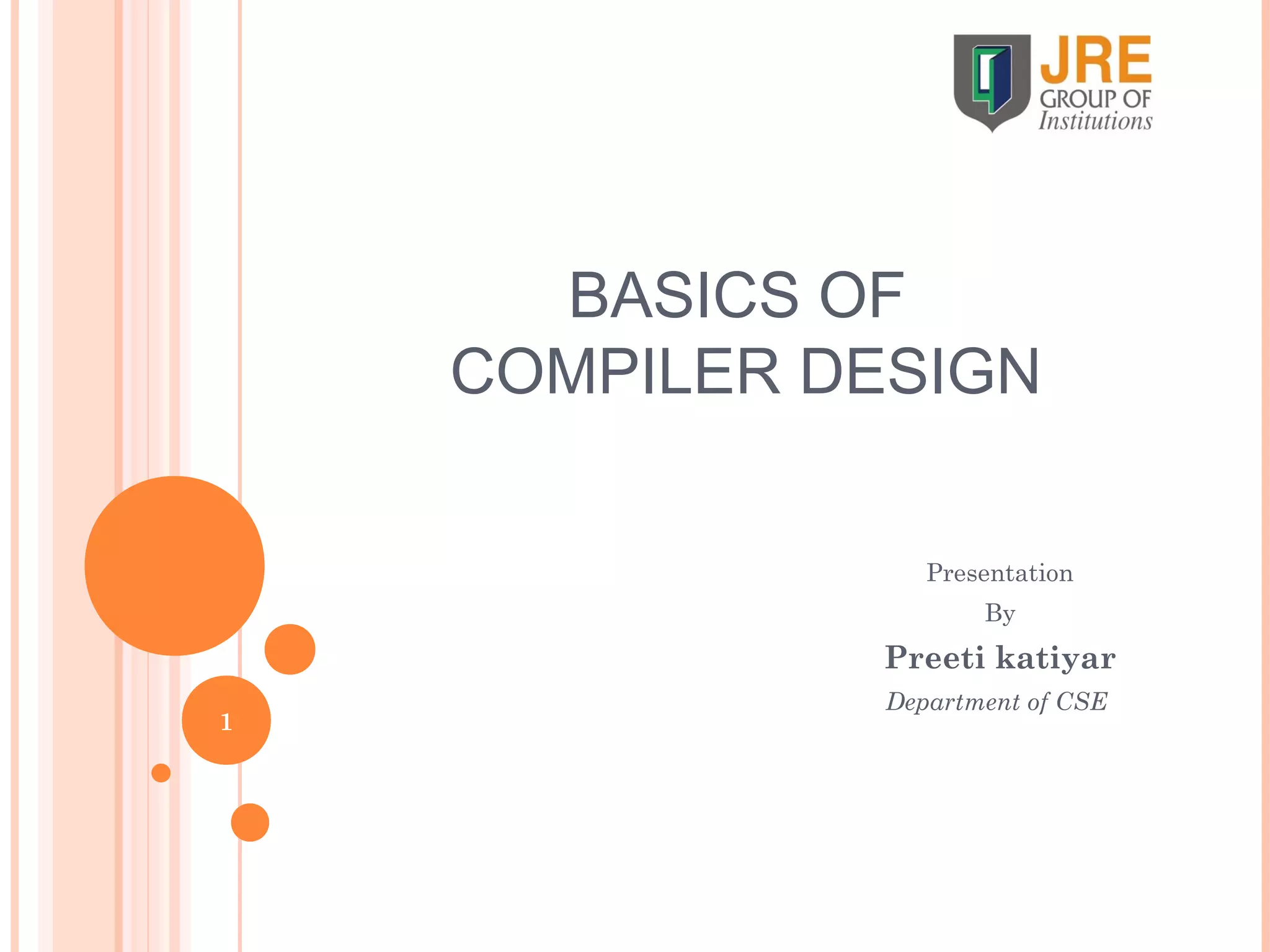Basics of compiler design ppt