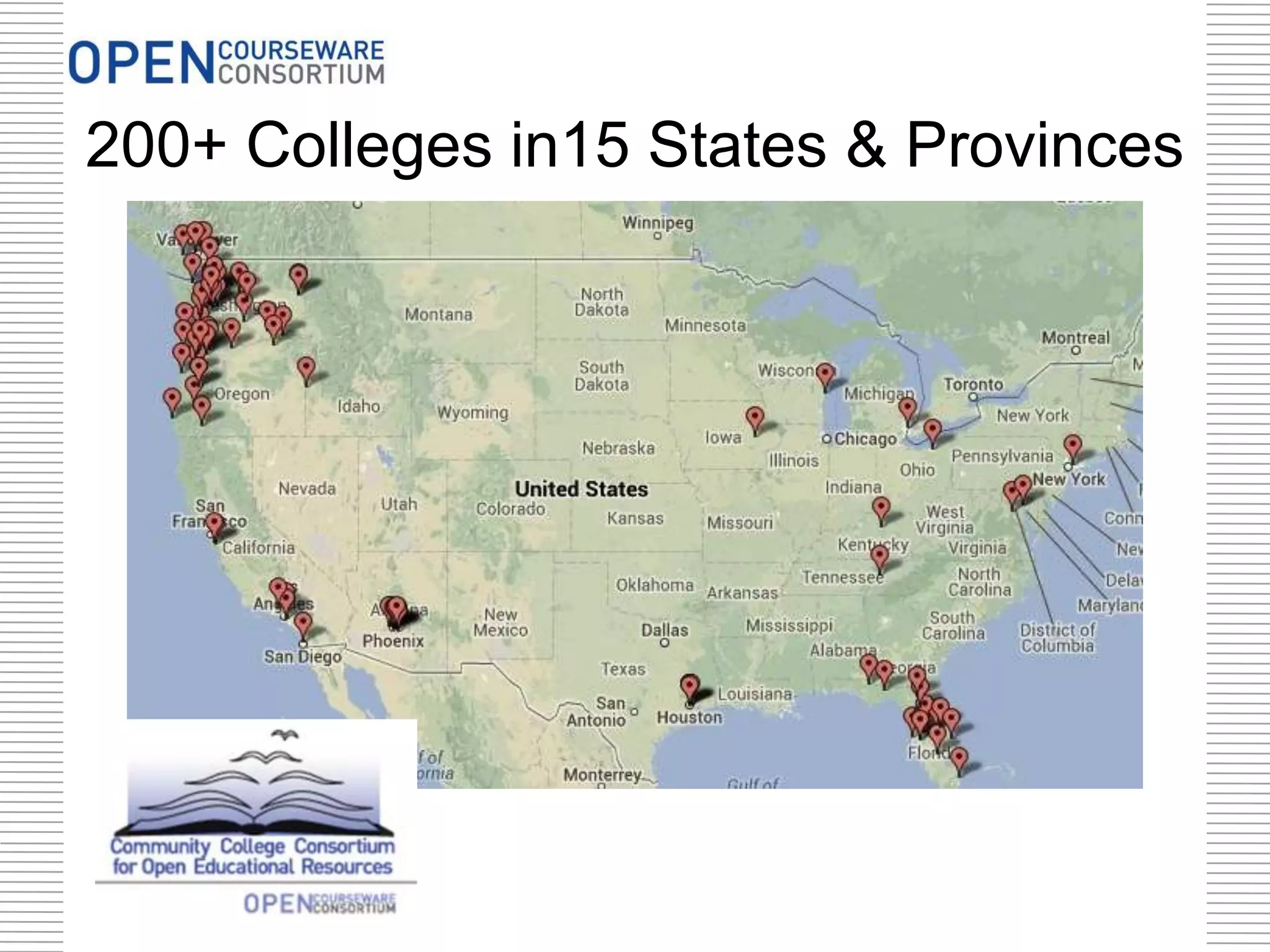200+ Colleges in15 States & Provinces

 