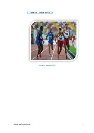 2.TERRENO Y EQUIPAMIENTO

Ilustración 1COMPETENCIA

Castro rodríguez, Richard

7

 