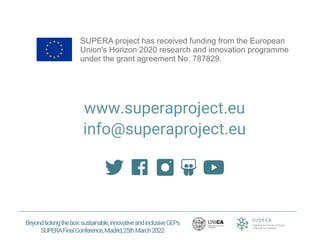 SUPERA project has received funding from the European
Union's Horizon 2020 research and innovation programme
under the gra...