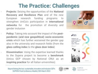 The Practice: Challenges
· Projects: Seizing the opportunities of the National
Recovery and Resilience Plan and of the new...