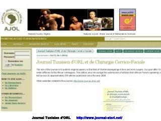 Journal Tunisien d'ORL http://www.journal-storl.net/
 