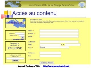 Accès au contenu
Journal Tunisien d'ORL http://www.journal-storl.net/
 