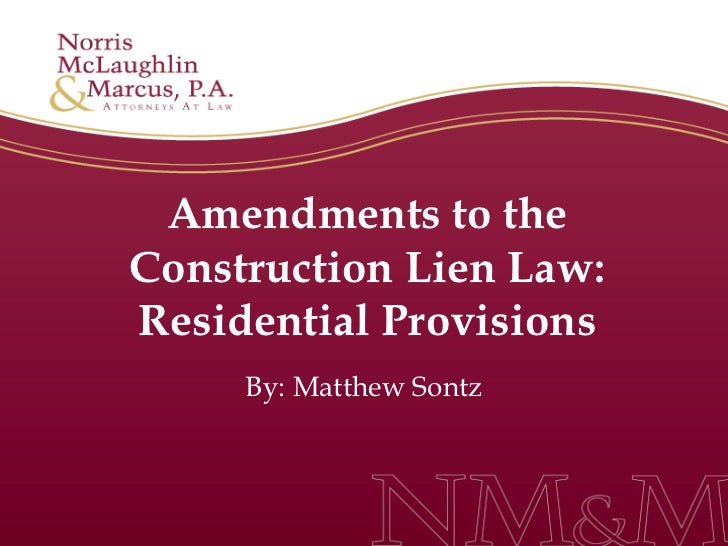 Amendments to New Jersey\'s Construction Lien Law