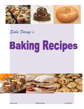 Saba Faroqi’s
Saba Faroqi Baking Recipes 05/28/2012
 