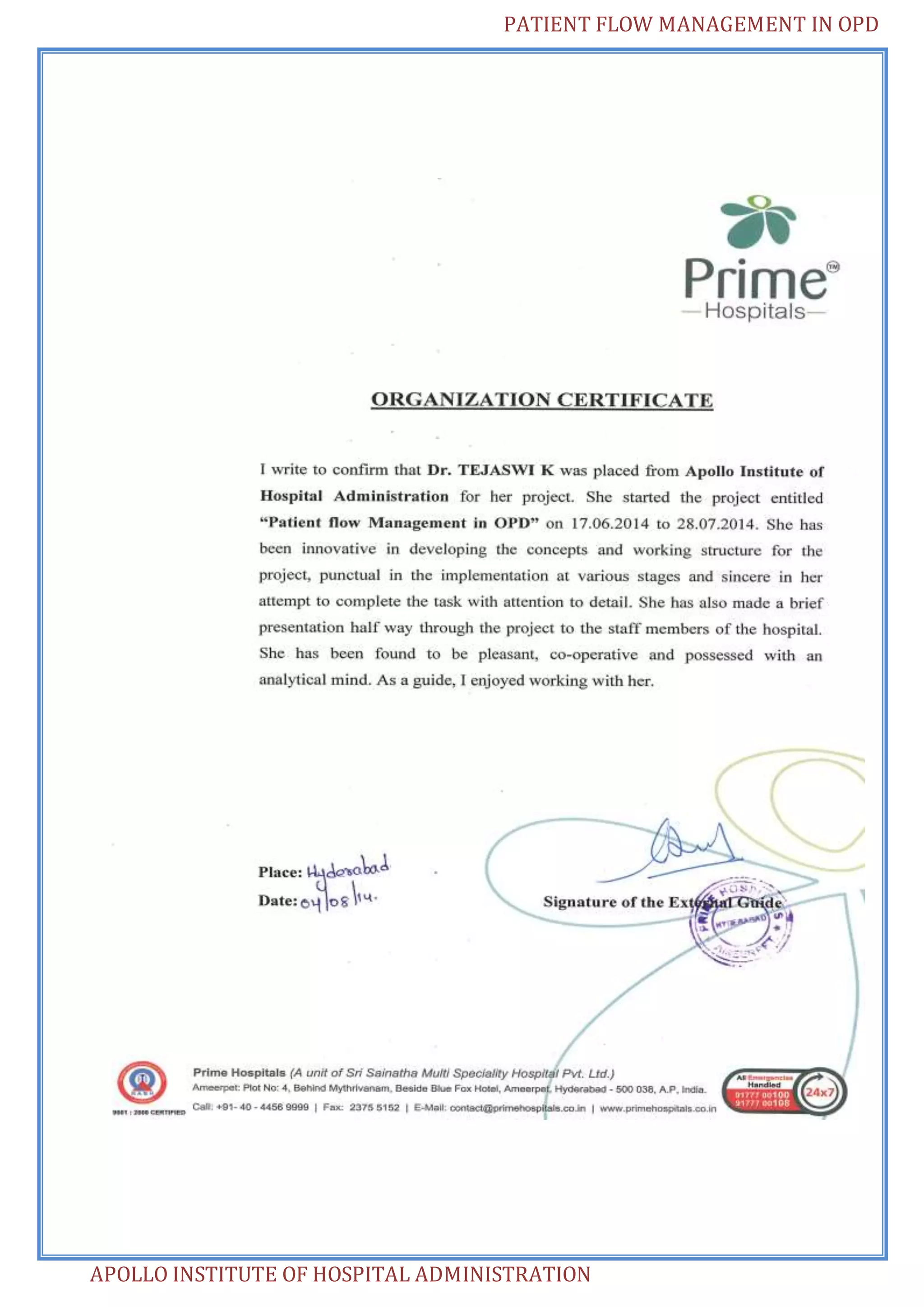 PATIENT FLOW MANAGEMENT IN OPD 
APOLLO INSTITUTE OF HOSPITAL ADMINISTRATION 
 