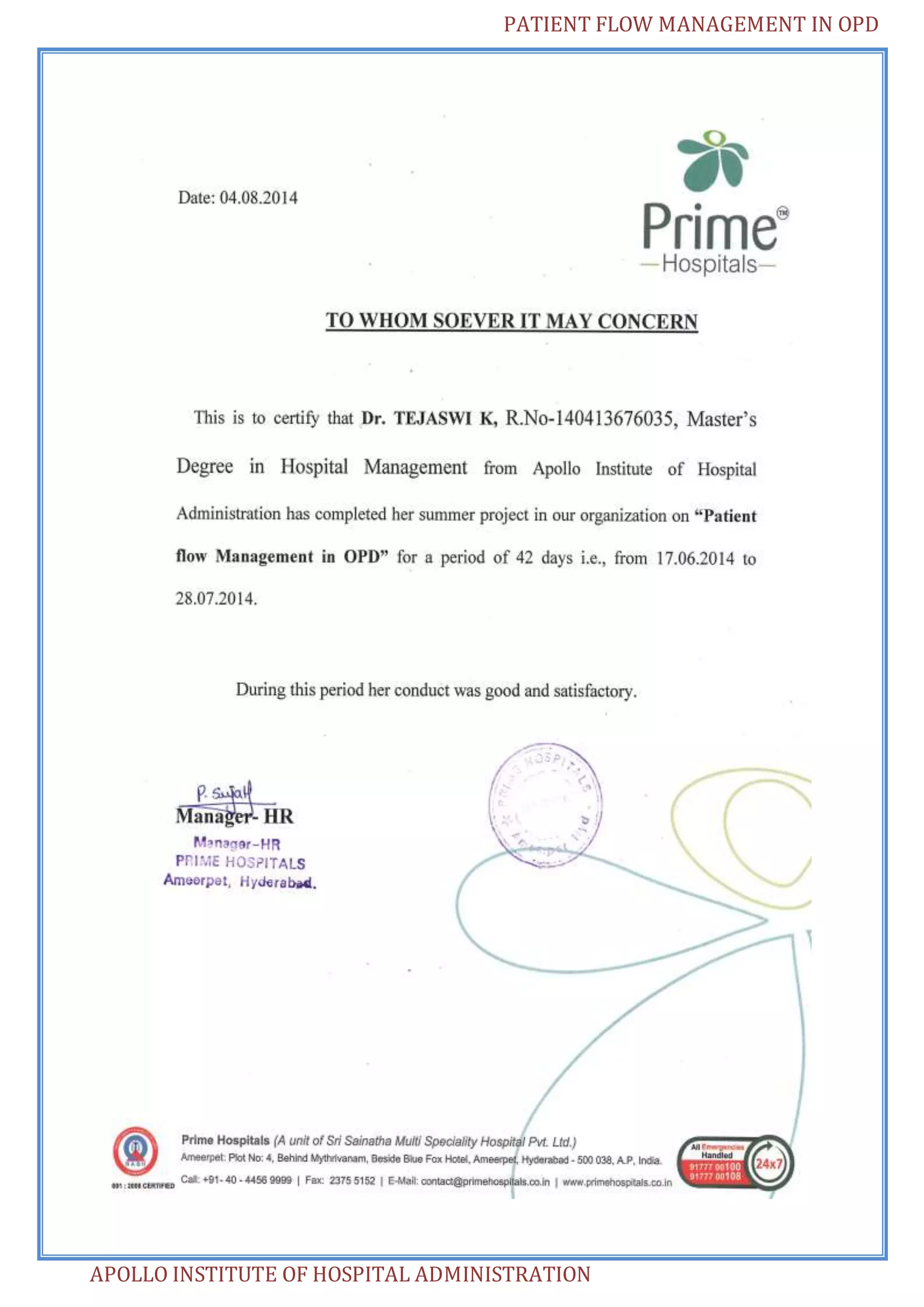 PATIENT FLOW MANAGEMENT IN OPD 
APOLLO INSTITUTE OF HOSPITAL ADMINISTRATION 
 