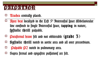 Palpable P2 MULTI VALVULAR HEART DISEASE clinical presentation | PPT