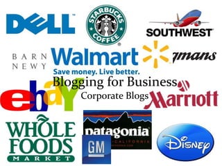 Blogging for BusinessCorporate Blogs 