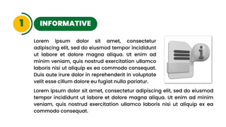 INFORMATIVE
1
Lorem ipsum dolor sit amet, consectetur
adipiscing elit, sed do eiusmod tempor incididunt
ut labore et dolore magna aliqua. Ut enim ad
minim veniam, quis nostrud exercitation ullamco
laboris nisi ut aliquip ex ea commodo consequat.
Duis aute irure dolor in reprehenderit in voluptate
velit esse cillum dolore eu fugiat nulla pariatur.
Lorem ipsum dolor sit amet, consectetur adipiscing elit, sed do eiusmod
tempor incididunt ut labore et dolore magna aliqua. Ut enim ad minim
veniam, quis nostrud exercitation ullamco laboris nisi ut aliquip ex ea
commodo consequat.
 