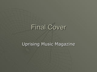 Final Cover Uprising Music Magazine 