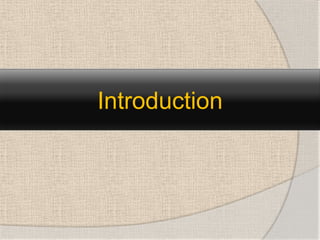 Introduction
 