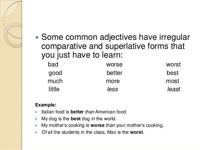 comparative and superlative degrees of adjective superlative form of bad