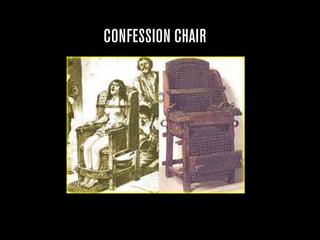 CONFESSION CHAIR
 