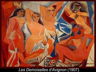 Les Demoiselles d’Avignon (1907)
 