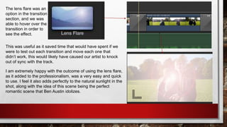 I am extremely happy with the outcome of using the lens flare,
as it added to the professionalism, was a very easy and qui...