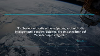 © ValueSelling Associates, Inc. | Creator of the ValueSelling Framework®
“Es überlebt nicht die stärkste Spezies, auch nicht die
intelligenteste, sondern diejenige, die am schnellsten auf
Veränderungen reagiert..”
Charles Darwin
 
