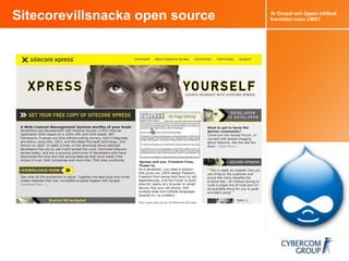 eZ vill tjäna på open source   Är Drupal och öppen källkod
                               framtiden inom CMS?
 