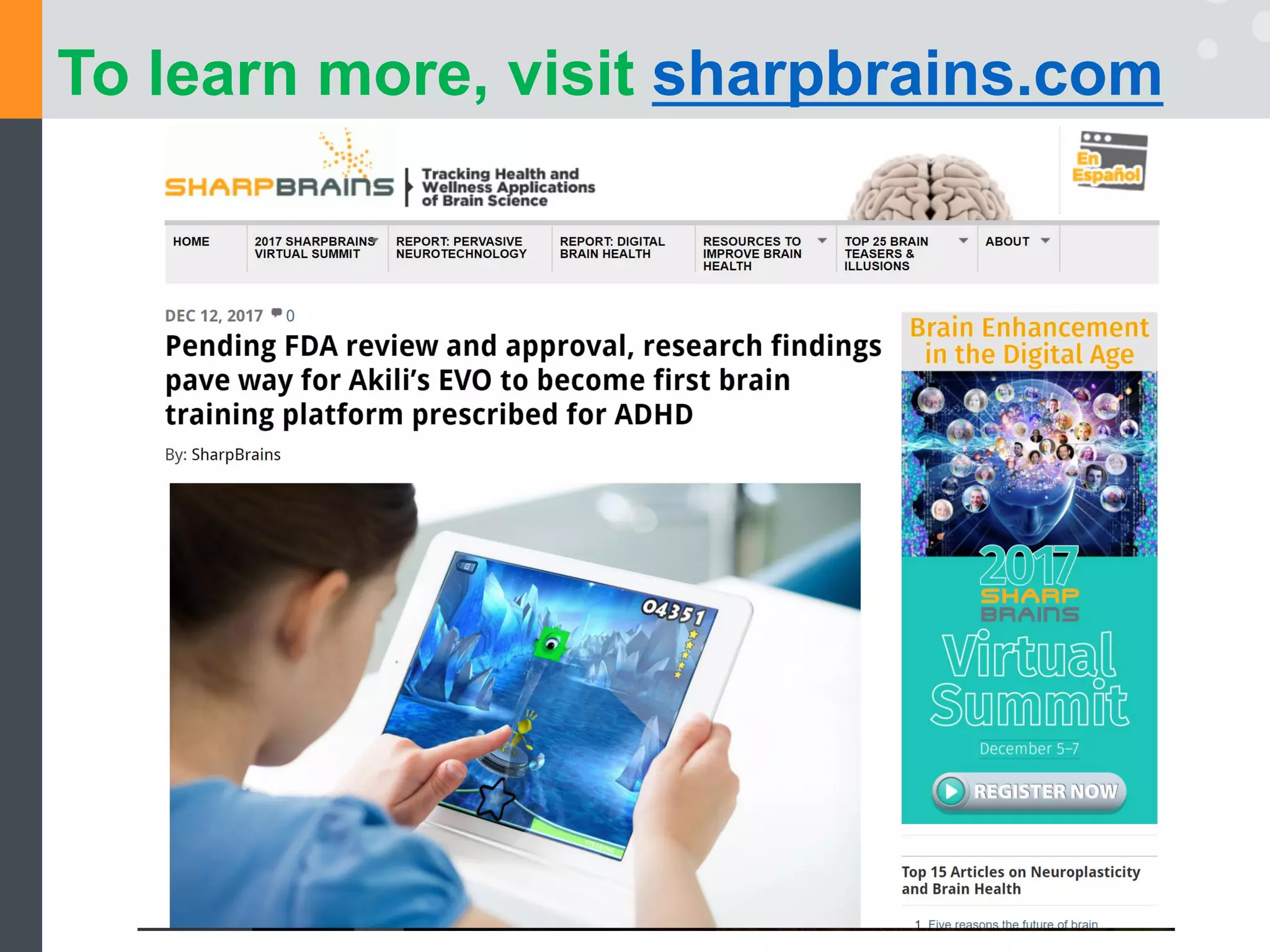 To learn more, visit sharpbrains.com
 