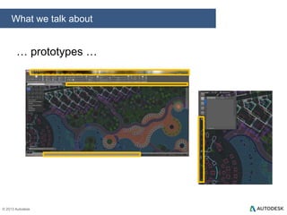 What we talk about

… usability …

© 2013 Autodesk

 