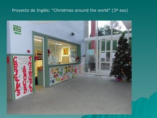 Proyecto de Inglés: “Christmas around the world” (3º eso)
 