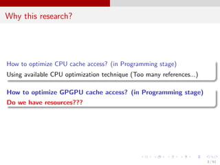 Cache Optimization Techniques for General Purpose Graphic Processing ...