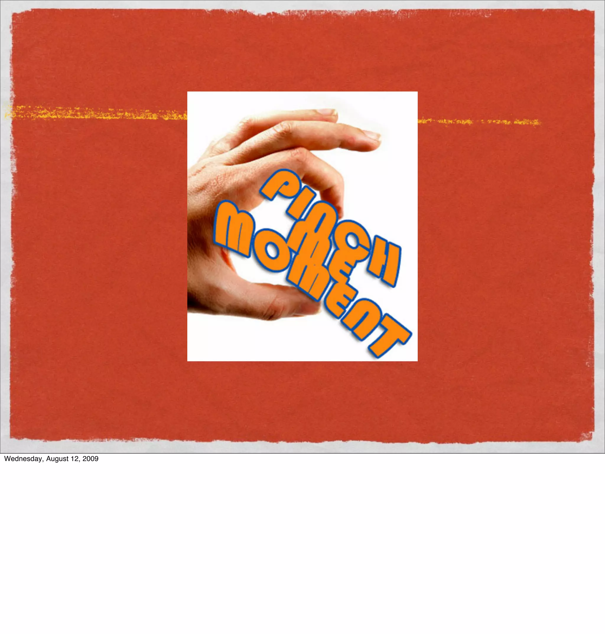 Wednesday, August 12, 2009
 