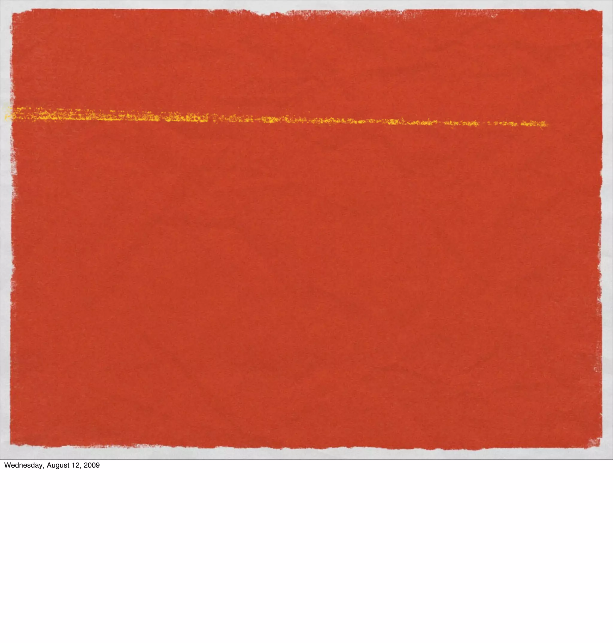 Wednesday, August 12, 2009
 