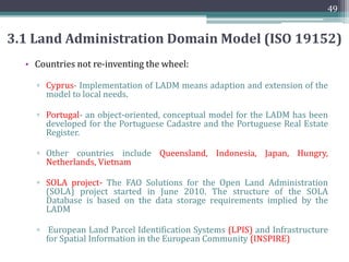 48
Basic Classes of LADM
 